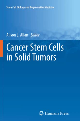 Cancer Stem Cells in Solid Tumors (Stem Cell Biology and Regenerative Medicine)