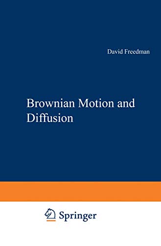 Brownian Motion and Diffusion (Holden-day Series in Probability and Statistics)