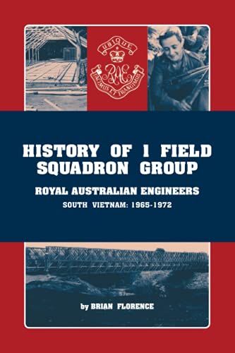 History of 1 Field Squadron Group, Royal Australian Engineers, SVN, 1965?1972