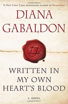 Written in My Own Heart's Blood: A Novel (Outlander)