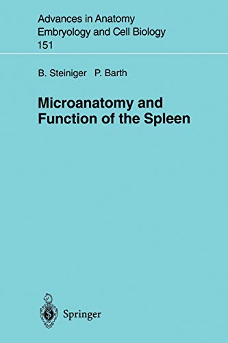 Microanatomy and Function of the Spleen (Advances in Anatomy, Embryology and Cell Biology, 151, Band 151)