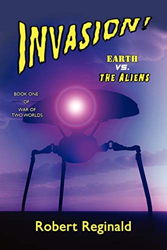 Invasion! Earth vs. the Aliens:: War of Two Worlds, Book One