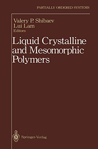 Liquid Crystalline and Mesomorphic Polymers (Partially Ordered Systems)