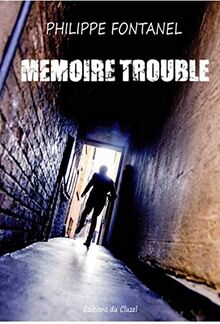 MÉMOIRE TROUBLE