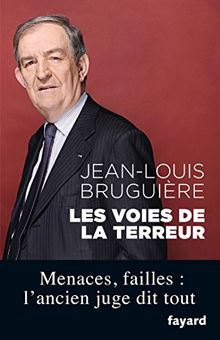 Le terrorisme : les voies de la terreur