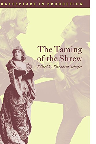 The Taming of the Shrew (Shakespeare in Production)
