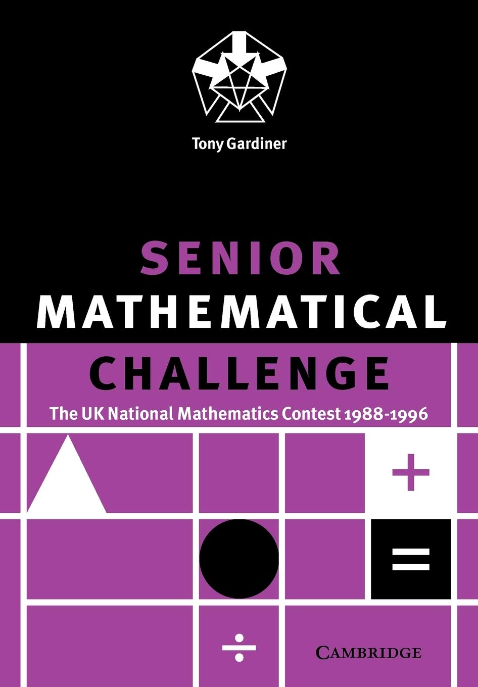 Senior Mathematical Challenge: The UK National Mathematics Contest 1988-1996