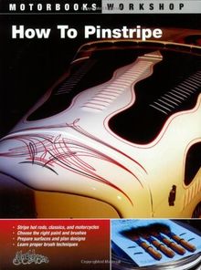 How to Pinstripe (Motorbooks Workshop)