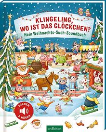 Klingeling, wo ist das Glöckchen?: Mein Weihnachts-Such-Soundbuch