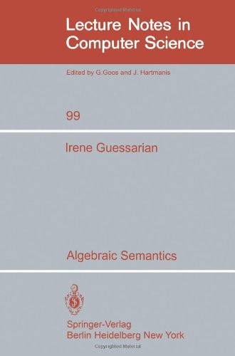 Algebraic Semantics (Lecture Notes in Computer Science)
