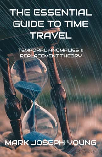 The Essential Guide To Time Travel