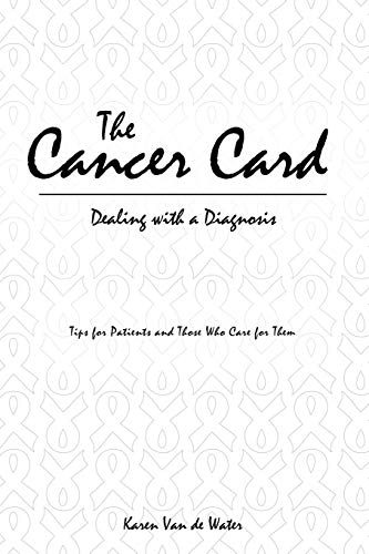 The Cancer Card: Dealing with a Diagnosis