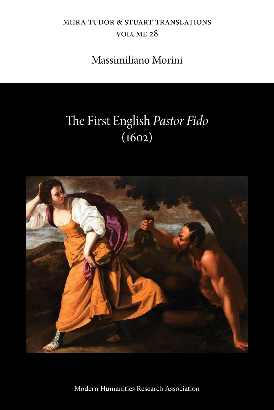 The First English Pastor Fido (1602) (Mhra Tudor and Stuart Translations, Band 28)