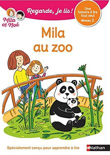 Mila au zoo : une histoire à lire tout seul, niveau 2