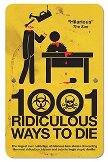1001 Ridiculous Ways to Die von Southwell, David | Buch | Zustand sehr gut