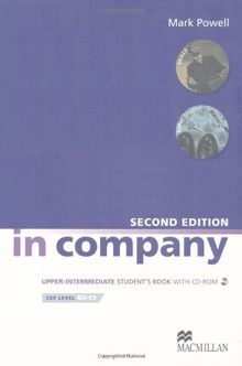 in company second edition Upper intemediate: In Company. Upper-Intermediate. Student's Book - CEF Level B2 - C1