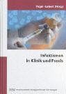 Infektionen in Klinik und Praxis von Friedrich Vogel | Buch | Zustand gut
