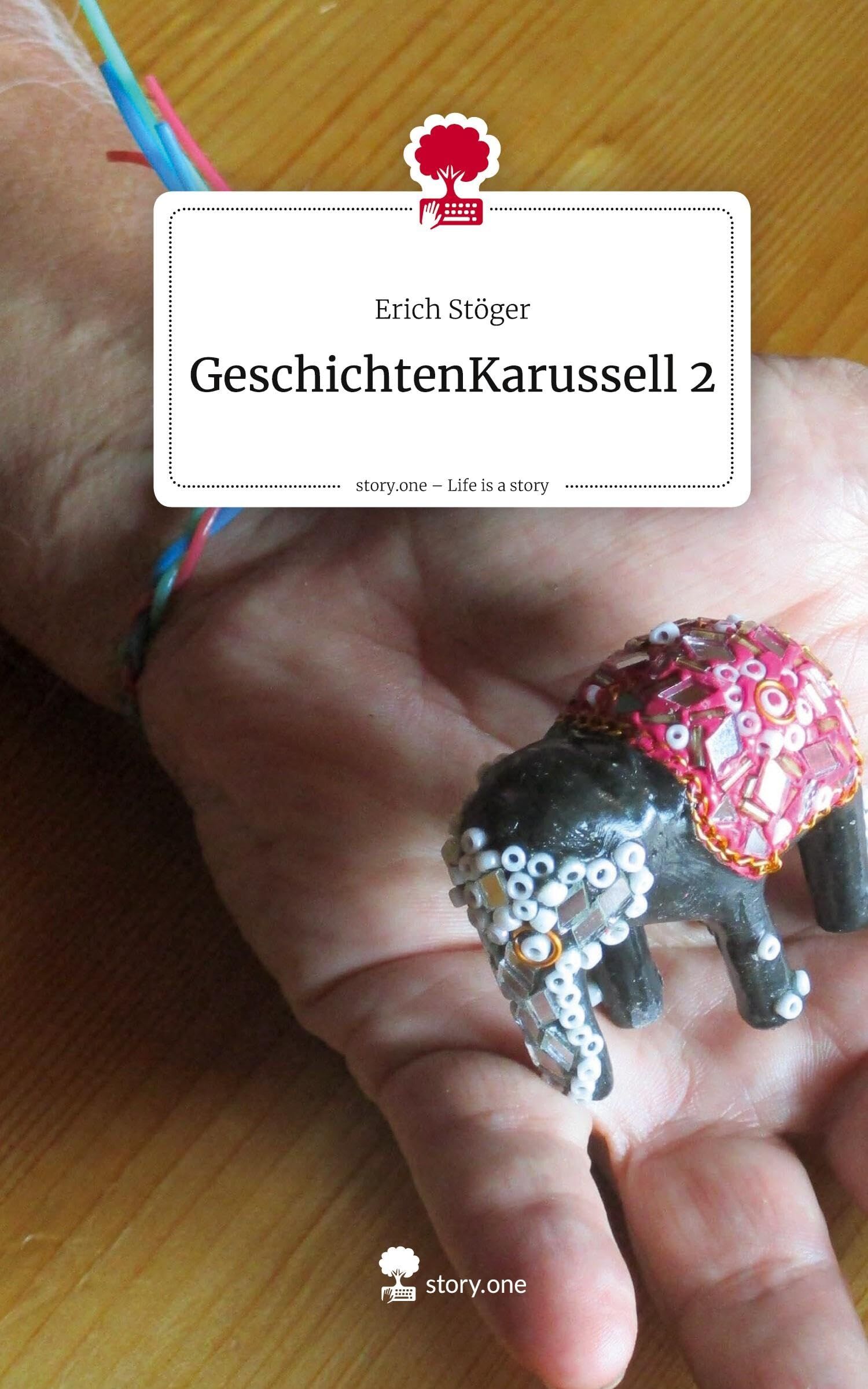 GeschichtenKarussell 2. Life is a Story - story.one