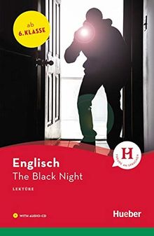 The Black Night: Lektüre mit Audio-CD (Hueber Lektüren)