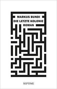 Die letzte Kolonie