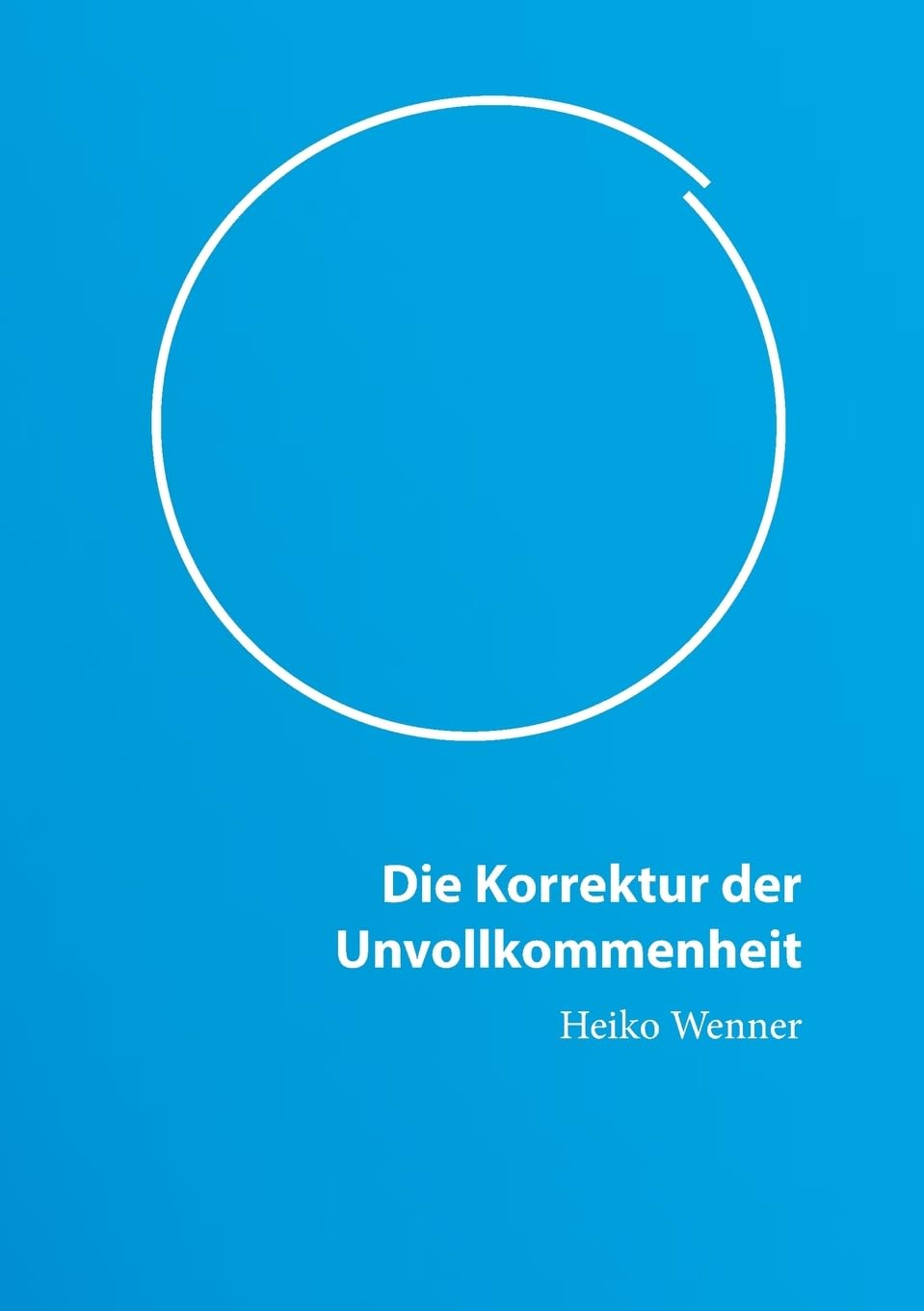 Die Korrektur der Unvollkommenheit