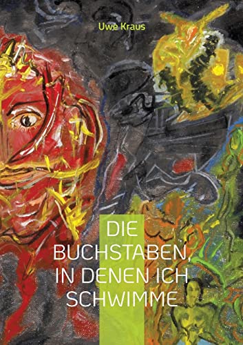 Die Buchstaben, in denen ich schwimme: Gedichte (Novivitalis)