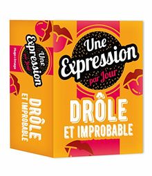 Une expression drôle et improbable par jour