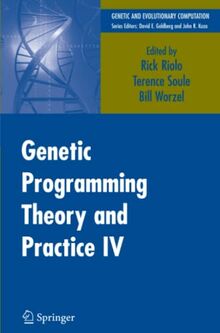 Genetic Programming Theory and Practice IV (Genetic and Evolutionary Computation)