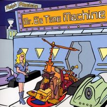 Mr.B'S Time Machine