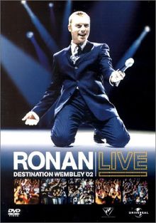 Ronan Keating - Destination Wembley '02