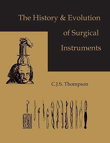 The History and Evolution of Surgical Instruments