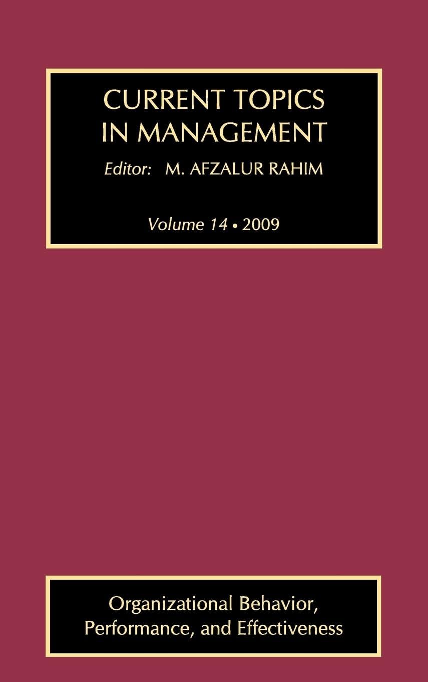 Current Topics in Management: Volume 14, Organizational Behavior, Performance, and Effectiveness