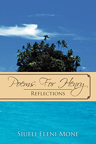 Poems For Henry: Reflections