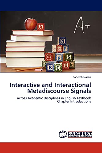 Interactive and Interactional Metadiscourse Signals: across Academic Disciplines in English Textbook Chapter Introductions