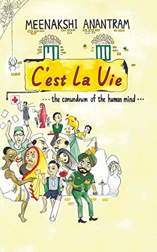 C'est La Vie: The Conundrum of the Human Mind