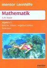 Mathematik. Algebra für die 7./8. Klasse, 1 Brüche, Zinsen und Prozente, negative Zahlen, Potenzen