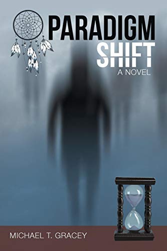 Paradigm Shift: A Novel