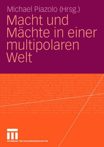 Macht und Mächte in einer multipolaren Welt (German Edition)