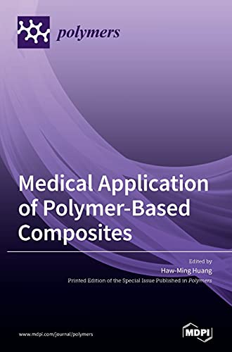 Medical Application of Polymer-Based Composites