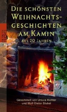 Die schönsten Weihnachtsgeschichten am Kamin aus 20 Jahren