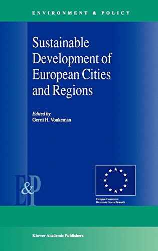 Sustainable Development of European Cities and Regions (Environment & Policy, 26, Band 26)