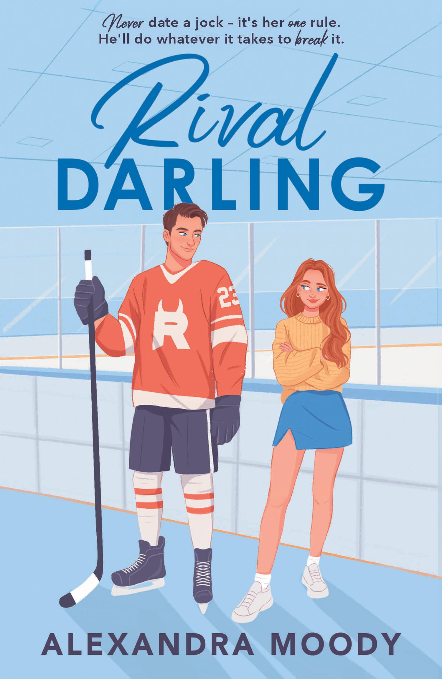 Alexandra Moody Rival Darling, The First Book In The Bestselling Wholesome Ya Ice Hockey Romance Series Taking The World By Storm! (The Darling Devils)