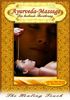 Ayurveda-Massage - Die heilende Berührung (DVD + Audio-CD)