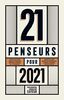 21 penseurs pour 2021: Les meilleurs essais parus dans la presse internationale (PHILOSOPHIE MAGAZINE EDITEUR)