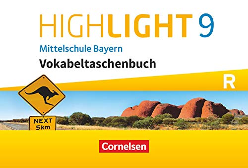 Highlight - Mittelschule Bayern - 9. Jahrgangsstufe: Vokabeltaschenbuch - Für R-Klassen