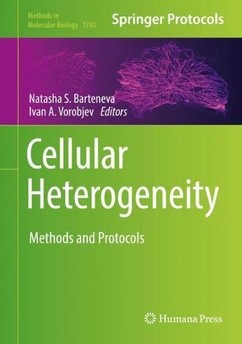 Cellular Heterogeneity: Methods and Protocols (Methods in Molecular Biology, Band 1745)