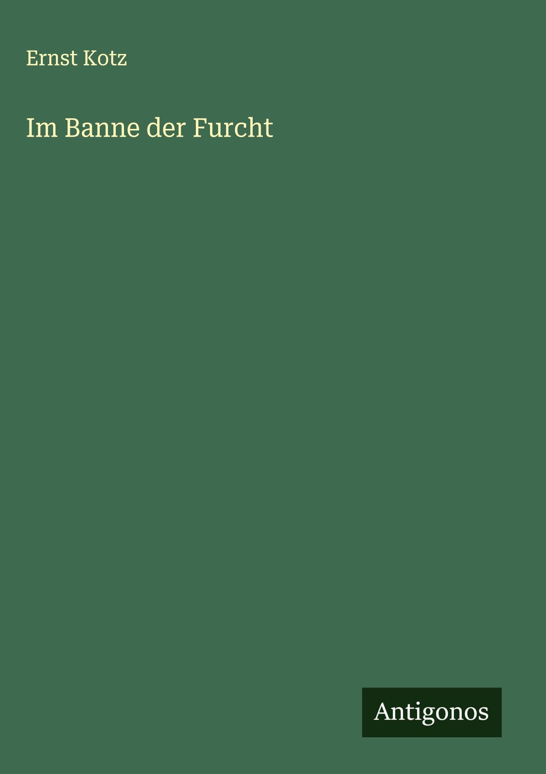 Im Banne der Furcht