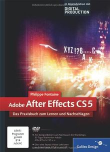 Adobe After Effects CS5: Das Praxisbuch zum Lernen und Nachschlagen (Galileo Design) von Philippe Fontaine | Buch | Zustand sehr gut