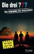 Die drei ??? - Das Geheimnis der Geisterinsel: Erzählt von Sophie Matuschka: Erzählt von Sophie Matuschka Nach dem Drehbuch von Philip LaZebnik, David Howard, Thomas Walendy, Ronald Kruschak