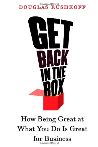 Get Back in the Box: How Being Great at What You Do Is Great for Business